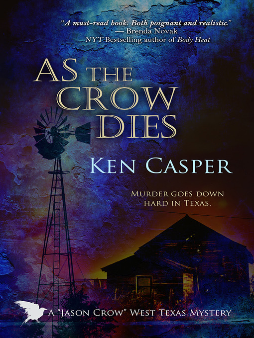 Title details for As the Crow Dies by Ken Casper - Available